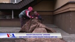 Người dân Bucha, Ukraine gạt nước mắt chôn người thân bị giết hại 