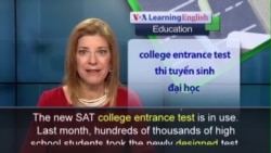 Phát âm chuẩn - Anh ngữ đặc biệt: New SAT Test (VOA)