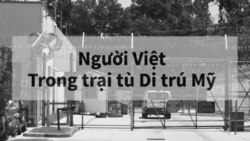 Người Việt trong trại tù Di trú Mỹ