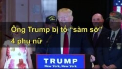 Ông Trump bị tố “sàm sỡ” 4 phụ nữ