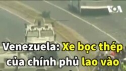 Venezuela: Xe bọc thép của chính phủ lao thẳng vào người biểu tình