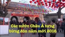 Nhiều nước châu Á đón Tết Nguyên Đán