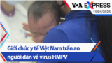 Giới chức y tế Việt Nam trấn an người dân về virus HMPV | Truyền hình VOA 11/1/25