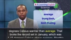 Phát âm chuẩn - Anh ngữ đặc biệt: Warmest Feb on Record (VOA)